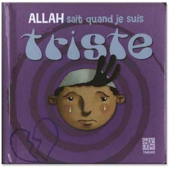 ALLAH sait quand je suis triste